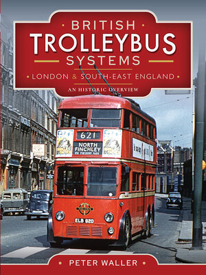 cover image of British Trolleybus Systems--London and South-East England